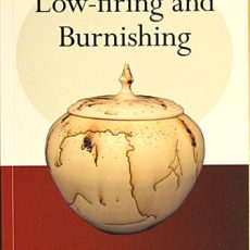 Low Firing & Burnishing, Ceramics Handbook